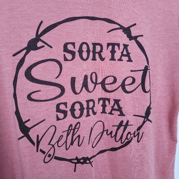 Sorta Sweet Sorta Beth Dutton T-Shirt Yellowstone Pink Women's Small Graphic - Picture 4 of 5